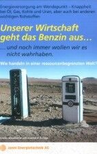 unserer Wirtschaft geht das benzin aus und noch immer wollen wir es nicht wahrhaben, josef jenni, christian moser